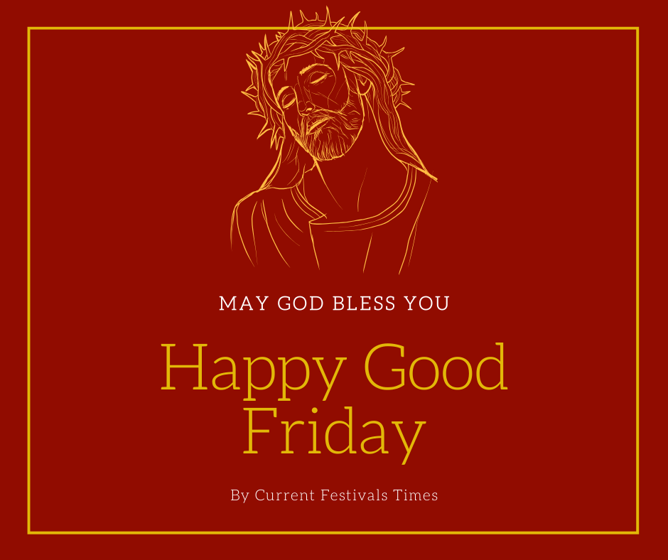 21 Best Good Friday Quotes For You Current Festivals Times