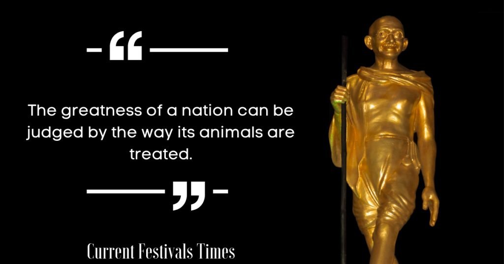 43 Famous Gandhi Jayanti Quotes that you will surely Appreciate ! - Current  Festivals Times